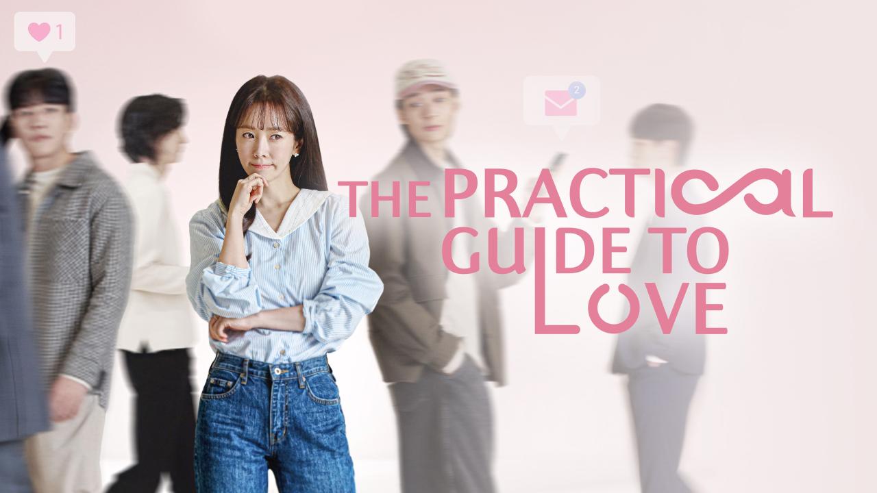 مشاهدة مسلسل The Practical Guide to Love الحلقة 7 السابعة مترجمة كامل HD