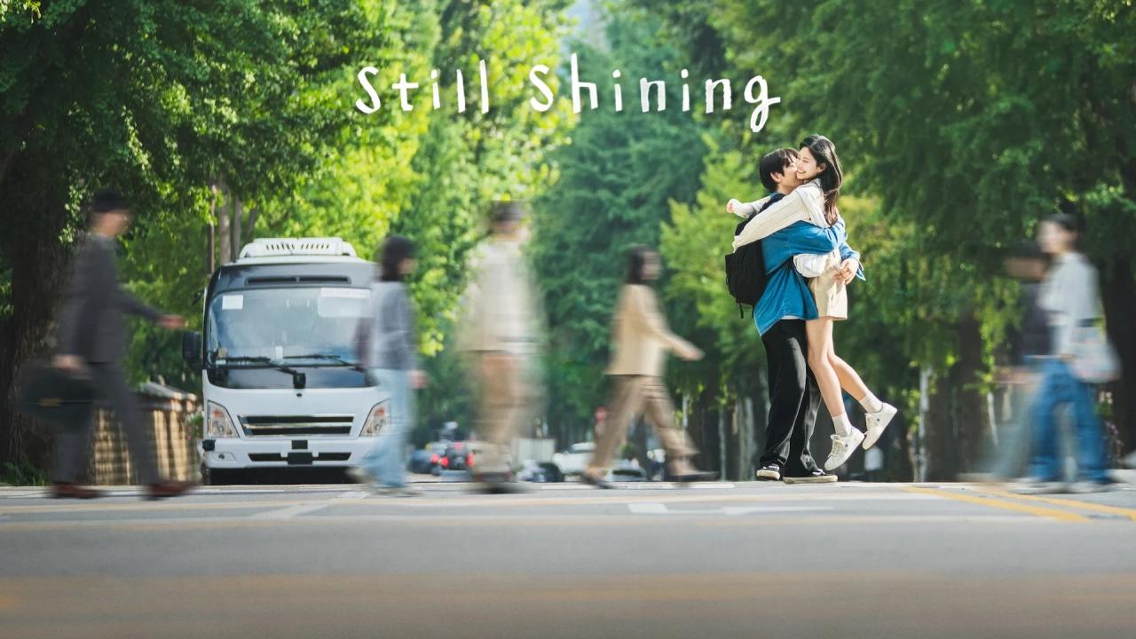 مشاهدة مسلسل Still Shining الحلقة 9 التاسعة مترجمة كامل HD
