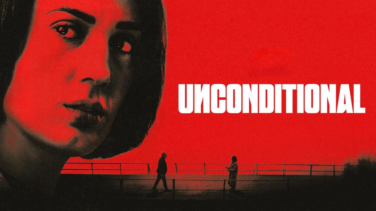 مشاهدة مسلسل Unconditional الموسم الاول الحلقة 3 الثالثة مترجمة كامل HD