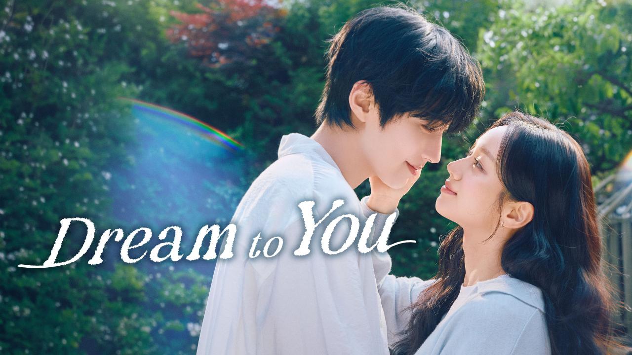 مشاهدة مسلسل Dream to You الحلقة 2 الثانية مترجمة كامل HD