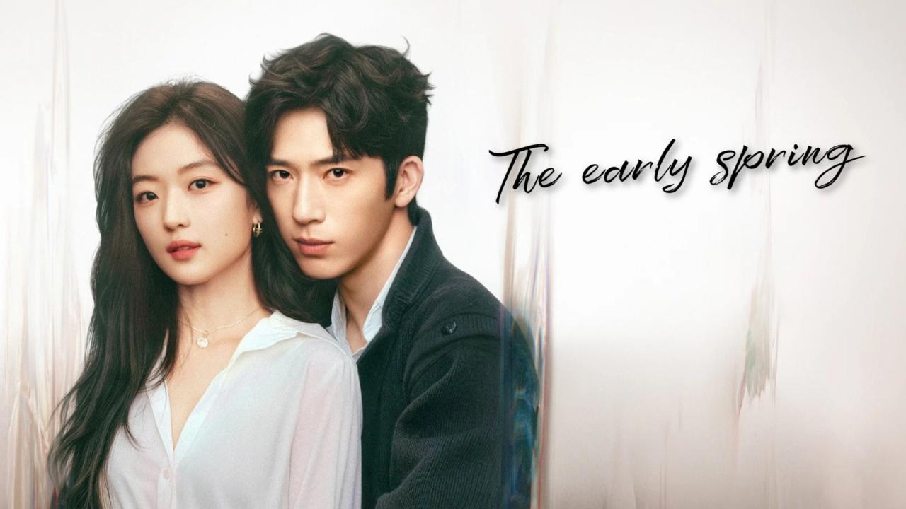 مشاهدة مسلسل The Early Spring الحلقة 15 الخامسة عشر مترجمة HD